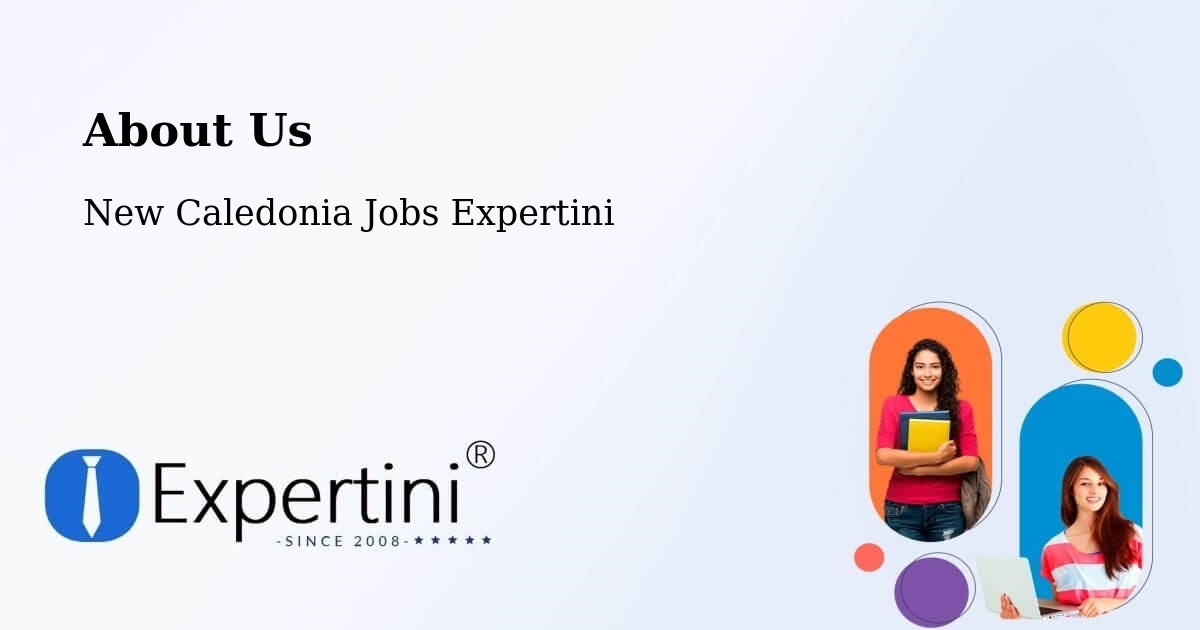 About Expertini Recruitment Platform  – Vallée Du Génie - Vallée Du Génie, New Caledonia Jobs Expertini